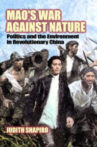 book cover for mao's war against nature: politics and the environment in revolutionary china