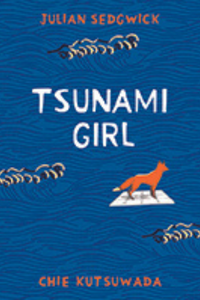 The cover of Tsunami Girl by Julian Sedgwick. It is all blue waves and a lonely board with a fox standing on it. 